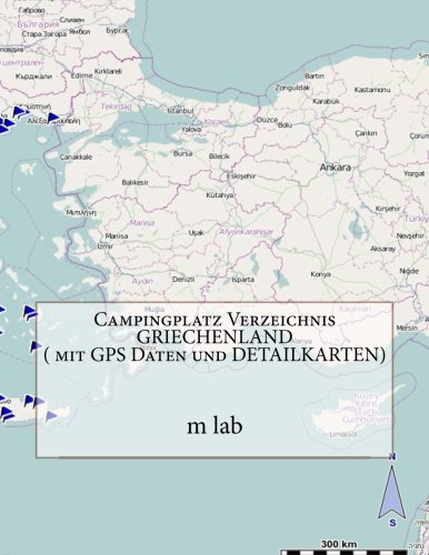 Campingplatz Verzeichnis GRIECHENLAND ( mit GPS Daten und DETAILKARTEN)
